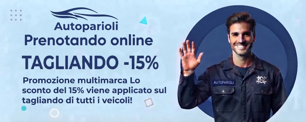 Promozione multimarca Lo sconto del 15% viene applicato sul tagliando di tutti i veicoli!